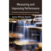 Measuring and Improving Performance: Information Technology Applications in Lean Systems